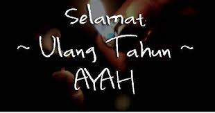 Akan tetapi, betapa lebih baiknya jika. Ucapan Selamat Ulang Tahun Untuk Ayah Islami With 400x317 Resolution