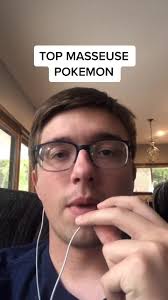 Choosing the Best Pokémon Masseuse