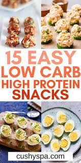 15 Low Carb High Protein Snack Ideas Healthy High Protein Meals High Protein Low Carb Snacks High Protein Low Carb Diet