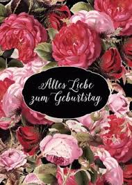 Happy Birthday Wishes In German Alles Liebe Zum Geburtstag Happy Birthday In German Vintage Roses Card Ad Ad Geburtstag Ha In 2020 Vintage Rose Cards Vintage Roses Happy Birthday In Spanish