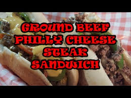 Add all ingredients to shopping list. Ground Beef Philly Cheese Steak Sandwich Youtube