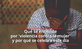 Día internacional de pedir el día internacional del hombre aunque ya exista y no te hayas molestado en buscarlo ni te importe. Por Que Se Celebra El Dia Internacional De La Eliminacion De La Violencia Contra La Mujer