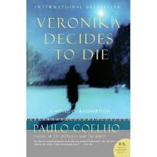 Veronika Decides To Die Book Worth Reading Paulo Coelho Books