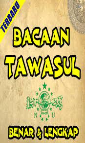 Bacaan dzikir sesuai tuntunan rasulullah. Bacaan Tawasul Lengkap For Android Apk Download