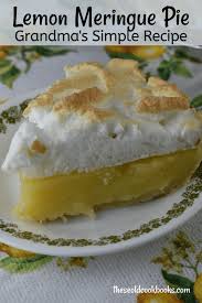 Grandma S Lemon Meringue Pie Meringue Pie Recipes Grandma S Lemon Meringue Pie Recipe Lemon Pie Recipe
