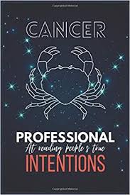 Cancer is the fourth sign of zodiac belt. Amazon Com Cancer Professional At Reading People S True Intentions Cancer Horoscope Gifts For Women Cancer Horoscope Gifts For Men 9798662742765 Aunkon Elegant Books