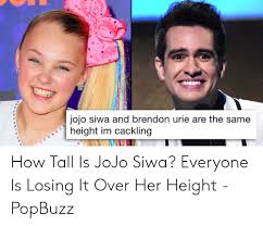 Siwa added the comment,7 this post means so much to me. Jojo Siwa And Brendon Urie Are The Same Height Im Cackling How Tall Is Jojo Siwa Everyone Is Losing It Over Her Height Popbuzz Jojo Meme On Me Me