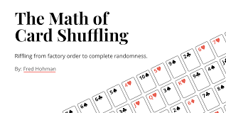 How many different ways can you arrange a deck of cards? The Math Of Card Shuffling