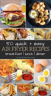 Best Air Fryer Recipes For Breakfast Lunch And Dinner Air Fryer Recipes Breakfast Air Fryer Recipes Healthy Air Fryer Dinner Recipes