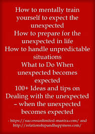 Check spelling or type a new query. Success Unlimited Mantra Blog Train Yourself Mentally To Expect The Unexpected