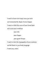 I Want To Know Everything About You How To Memorize Things Quotes To Live By I Want To Know