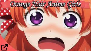 Top Orange Hair Anime Girls 2015 Youtube Top 10 favourite orange hair anime characters another pure and simple video for you all. top orange hair anime girls 2015
