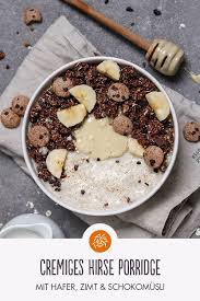 Rezept Fur Cremiges Hirse Porridge Rezept Rezepte Leckere Fruhstucksideen Essen Und Trinken