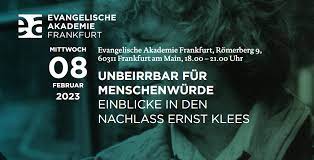 Kooperationsveranstaltung mit der Evangelischen Akademie Frankfurt:  Unbeirrbar für Menschenwürde - Einblick in den Nachlass Ernst Klees •  Gedenkstätte Hadamar