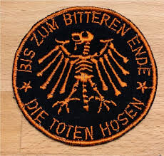 Die toten hosen unterstützen den ev füssen © sid / tobias schwarz. Die Toten Hosen Aufnaher Bis Zum Bitteren Ende Orange Neu 10cm In Rheinland Pfalz Koblenz Ebay Kleinanzeigen