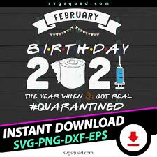Download Quarantine Birthday Svg Free 2021 Novocom Top
