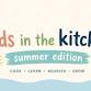 Kids in the Kitchen at Manhattan Hy-Vee - Summer Edition