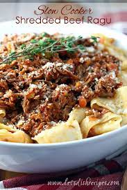 The macaroni actually gets added at the end and cooks in the juices in the pot, just until it is al dente. Slow Cooker Shredded Beef Ragu Let S Dish Recipes
