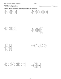 Infinite algebra 2 covers all typical algebra 2 material, beginning with a few major algebra 1 concepts and going through trigonometry. All Matrix Operations Combined Kuta Software