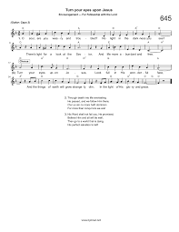 verse 2 through death into life everlasting he passed, and we follow him there over us sin no more hath dominion for more than conquerors we are. Hymn Turn Your Eyes Upon Jesus