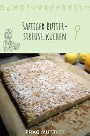 Butterstreuselkuchen Rezept Frag Mutti Rezept Butterstreuselkuchen Streusel Kuchen Streusel