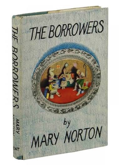 The Borrowers | Mary Norton | First Edition
