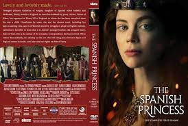 The Spanish Princess Season 1 Dvd Custom Cover The Spanish Princess Isabella And Ferdinand Catherine Of Aragon