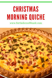 Christmas Morning Quiche Recipe Holidayrecipes Christmasrecipes Breakfastrecipes Quiche Recipes Quiche Christmas Quiche