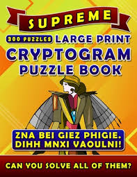 Enjoy cryptograms, a free puzzle game from razzle puzzles where the goal is to decode famous quotes! Supreme Large Print Cryptogram Puzzle Books 300 Puzzles Cryptoquotes Crypto Quips Cryptoquip Puzzle Books For Adults Large Print Paperback River Bend Bookshop Llc