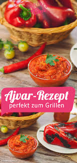 Rezept Fur Ajvar Scharfe Paprikapaste Rezept Ajvar Selber Machen Rezepte Gesunde Italienische Rezepte