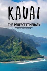 The Perfect Kauai Itinerary For First Time Visitors In 2020 With Images Hawaii Travel Kauai Travel Visit Hawaii