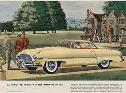 1953 Hudson Italia Ad Cool Old Cars Retro Cars Automobile