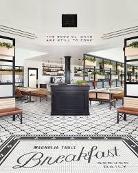 Magnolia Table Food Goods Community Magnolia Magnolia Table Restaurant Fixer Upper Magnolia Table