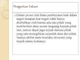 Semoga penjelasan ini dapat membantu. Inkaso Collection Dan Kliring Clearance Pertemuan 9 Pengertian