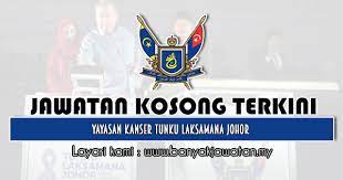 Check spelling or type a new query. Jawatan Kosong Di Yayasan Kanser Tunku Laksamana Johor 10 Disember 2020 Kerja Kosong 2021 Jawatan Kosong Kerajaan 2021
