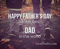May this fathers day bring you everything you desire and everything you dream of.may success accompany you in every step that you take. Happy Father S Day Quotes Pictures Photos Images And Pics For Facebook Tumblr Pinterest And Twitter