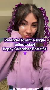 Reminder to whoever isn't being told this today!! Happy Galentines 💜 ...