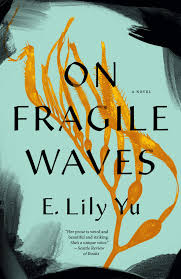 Cover Reveal On Fragile Waves By E Lily Yu In 2020 Books To Read Online Best Book Covers Haunting Stories