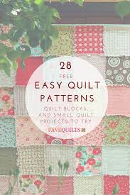 Quilting For Beginners 21 Simple Quilt Patterns Small Quilt Projects Beginner Quilt Patterns Quilt Patterns Free