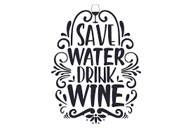 Party files to plan and organize beautiful gatherings with those you love. Save Water Drink Wine Svg Cut File By Creative Fabrica Crafts Creative Fabrica