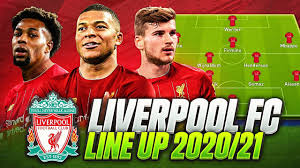 Anfield road, anfield, liverpool, l4 0th. Liverpool Line Up 2020 2021 Confirmed Transfers Targets Summer 2020 21 Werner Adama Mbappe Youtube