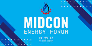 Register Now for The Petroleum Alliance of Oklahoma MidCon Energy Forum