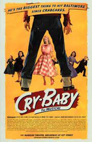 Broadway Musical Home Cry Baby