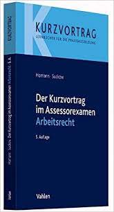 Auflage berücksichtigt eingetretene rechtsänderungen und bringt neue vorträge. Aktenvortrag Mundliche Prufung Zivilrechtsstation Referendarbuchladen