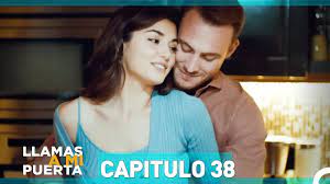 Love is in the Air / Llamas A Mi Puerta - Capitulo 38 - YouTube