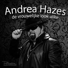 Andrea Hazes De Vrouwelijke Look A Like Van Andre Hazes Photos Facebook