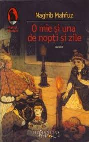O mie si una de nopti. O Mie Si Una De Nopti Si Zile Naghib Mahfuz