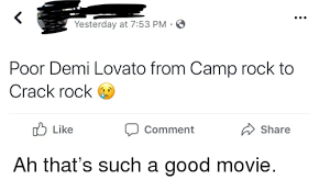 'we're totally gonna do it'. Yesterday At 753 Pm Poor Demi Lovato From Camp Rock To Crack Rock Like Comment Share Demi Lovato Meme On Me Me