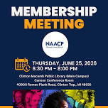 Monthly Membership Meeting - Macomb County Branch NAACP
