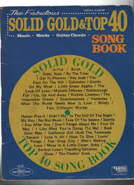 Solid gold ep, a 2016 extended play by canadian singer nikki yanofsky. The Fabulous Solid Gold Top 40 Song Book By N A Good Minus Staple Bound Recycled Books Music